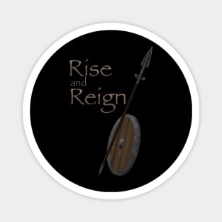 Rise & Reign Magnet